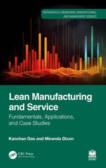 Lean Manufacturing and Service Fundamentals, Applications, and Case Studies