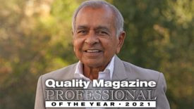 2021 Quality Professional of the Year winner, Navin S. Dedhia